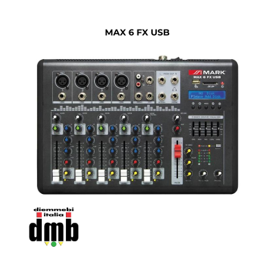MARK - MAX 6 FX USB - Mixer a 2+1 canali. Lettore/Registratore.