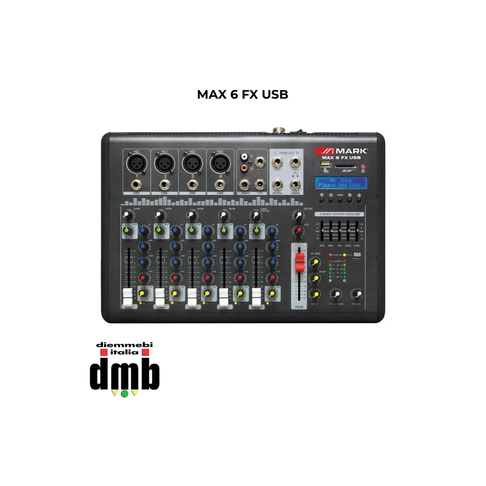 MARK - MAX 6 FX USB - Mixer a 2+1 canali. Lettore/Registratore.