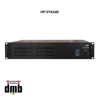 HP AUDIO - HP-SYA240 - Ampliﬁcatore P.A. 1x240W 100V