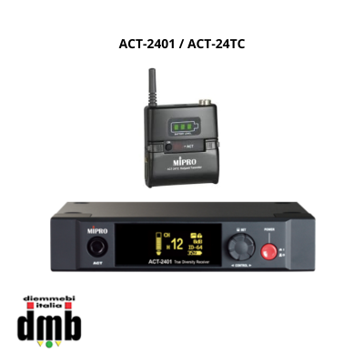 KIT MIPRO ACT-2401 / ACT-24TC - Ricevitore singolo ACT 12 canali 2,4GHz + ACT-24TC - Trasmettitore belt pack ACT-2.4GHz